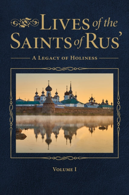Lives Of The Saints Of Rus By Englehardt, Seraphim