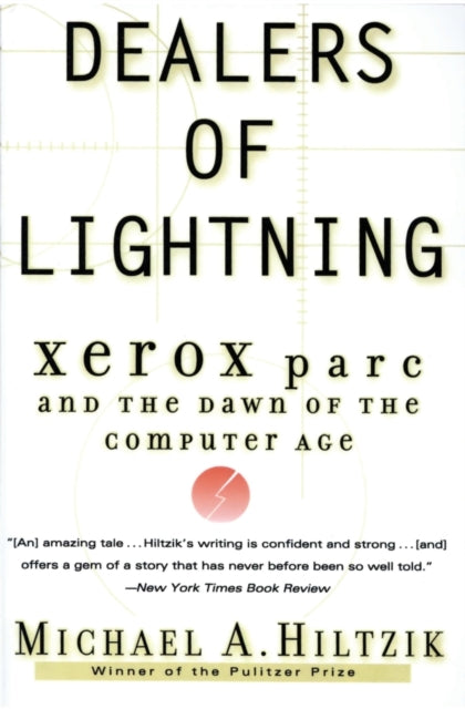 Dealers Of Lightning By Hiltzik, Michael A.