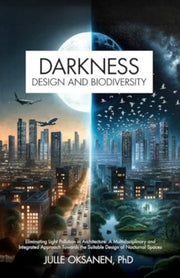 Darkness Design Biodiversity