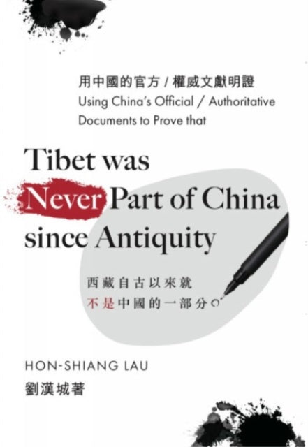 Tibet Was Never A Part Of China Since A By Hon-shiang Lau