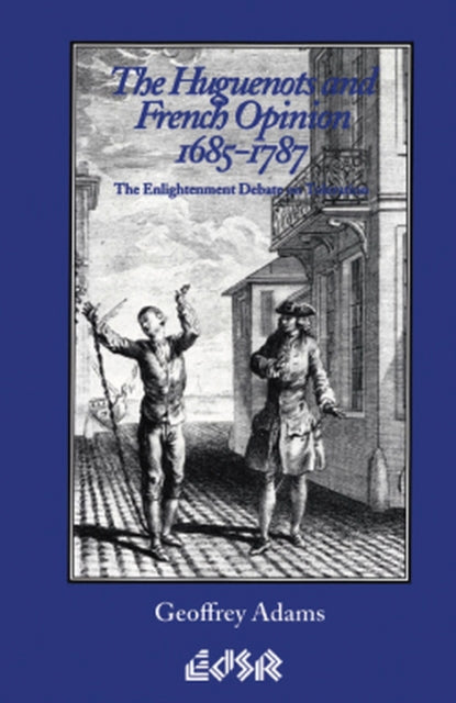 Huguenots French Opinion 16851787