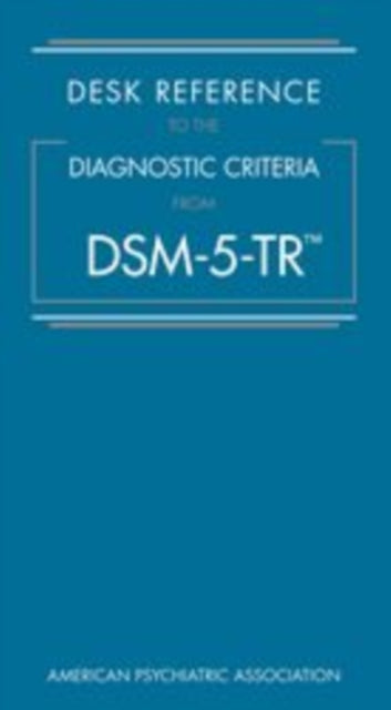 Desk Reference Diagnostic Criteria Dsm-