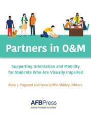 Partners In O&m: Supporting Orientation