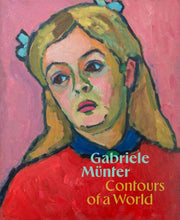 Gabriele Mnter: Contours Of A World By Mnter, Gabriele