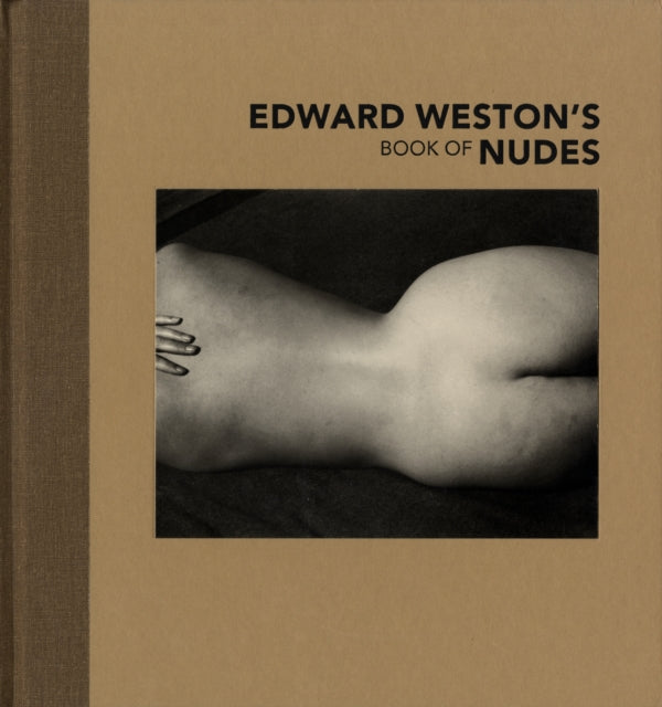Edward Westons Book Of Nudes