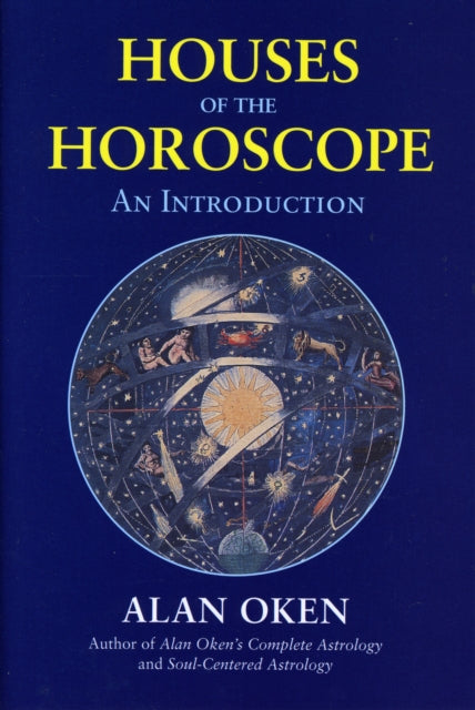 Houses Of The Horoscopes By Oken, Alan