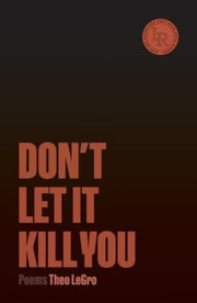 Don T Let It Kill You Pa By Theo Legro
