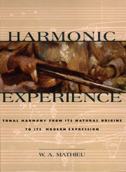 Harmonic Experience Ha By W  A  Mathieu