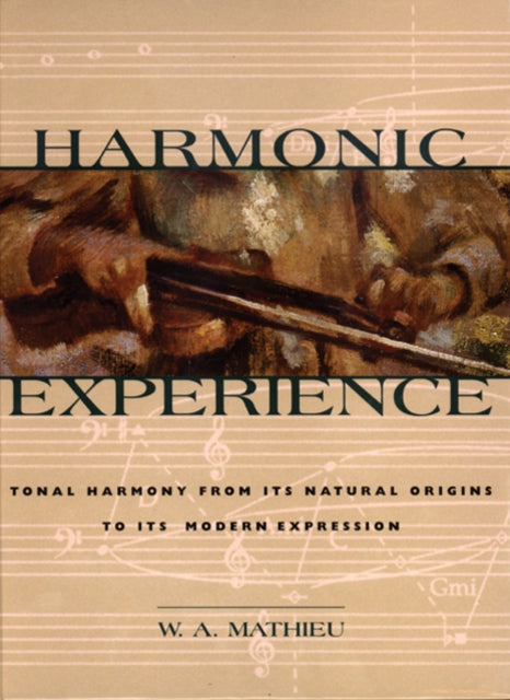Harmonic Experience Ha By W  A  Mathieu