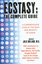 Ecstasy The Complete Guide