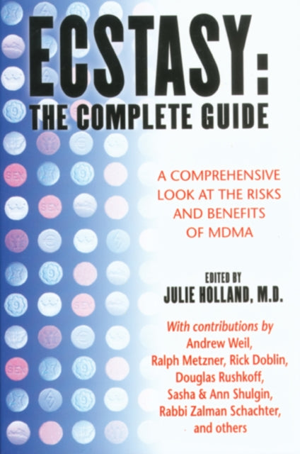 Ecstasy The Complete Guide