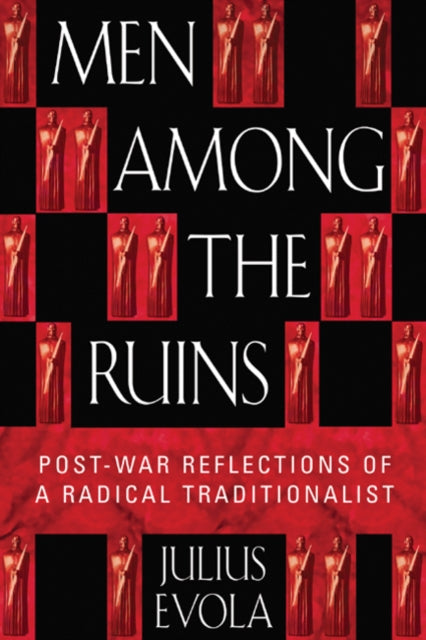 Men Among The Ruins Tr By Julius Evola