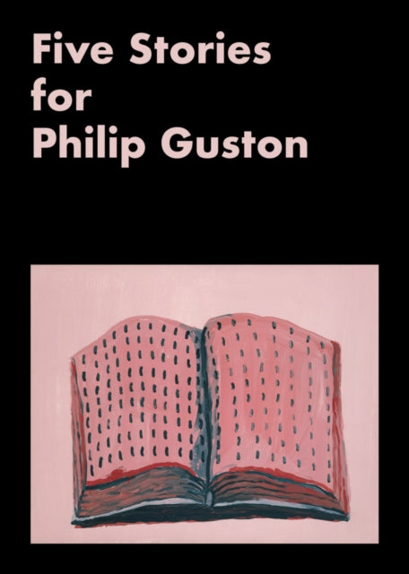 Five Stories For Philip Guston