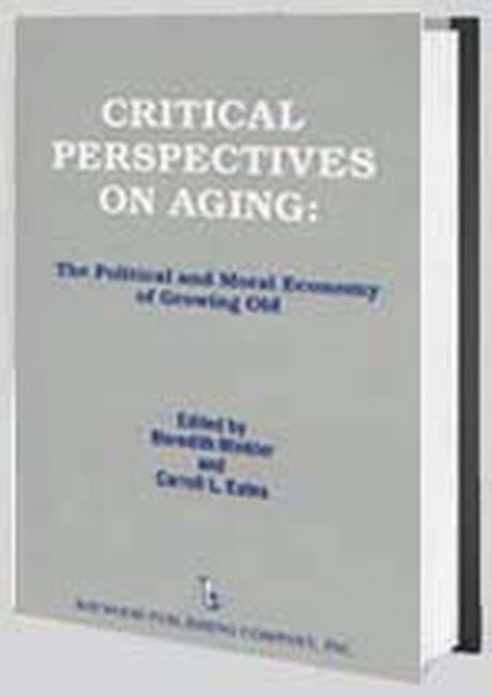Critical Perspectives On Aging