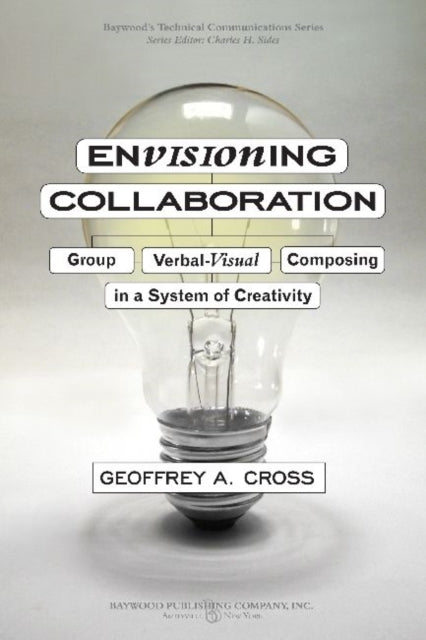 Envisioning Collaboration By Cross, Geoffrey