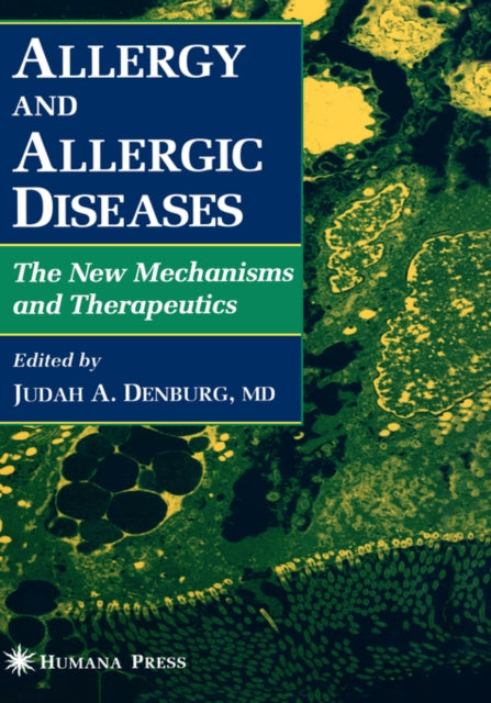 Allergy And Allergic Diseases : The New
