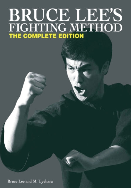 Bruce Lees Fighting Method By Bruce Lee