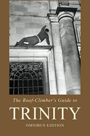 Roofclimbers Guide To Trinity Omnibus Ed