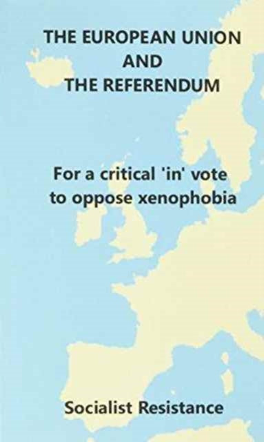 European Union & The Referendum By Thornett, Alan