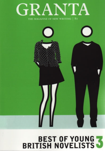 Granta 81 Best Of Young Brit Novelists