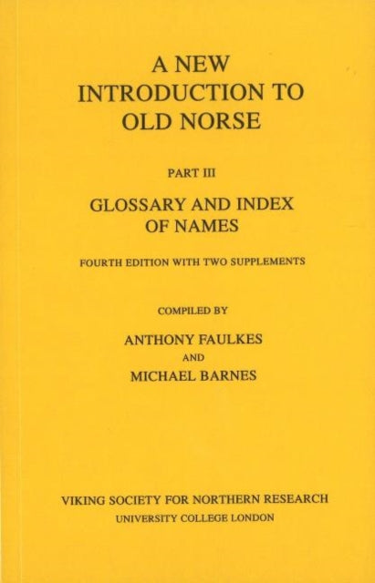 New Introduction To Old Norse, A - Part3 By Faulkes - Barnes
