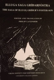 Illuga Saga Gridarfostra By Lavender, Philip
