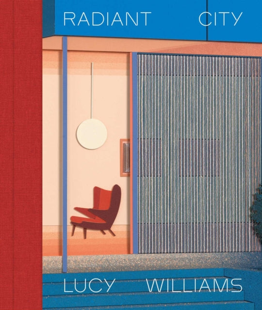 Lucy Williams Radiant City
