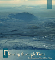 Flowing Through Time The Evolution Of Th By Brennand, Mark