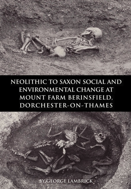 Neolithic To Saxon Social & Environmenta