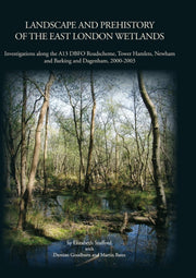 Landscape & Prehistory Of The East Londo