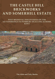 Castle Hill Brickworks & Somerhill Estat By Allen, Tim