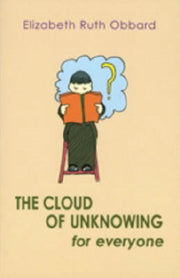 Cloud Of Unknowing For Everyone