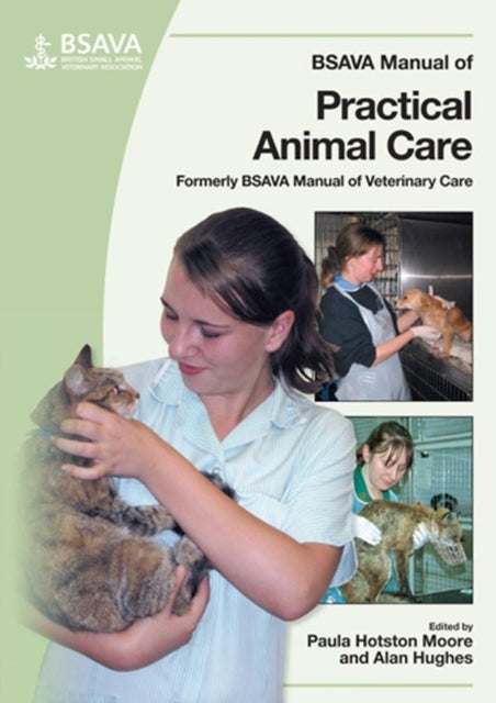 Bsava Manual Of Practical Animal Care By Hotston-moore