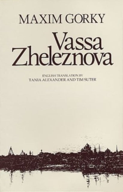 Vassa Zheleznova By Gorky, Maxim