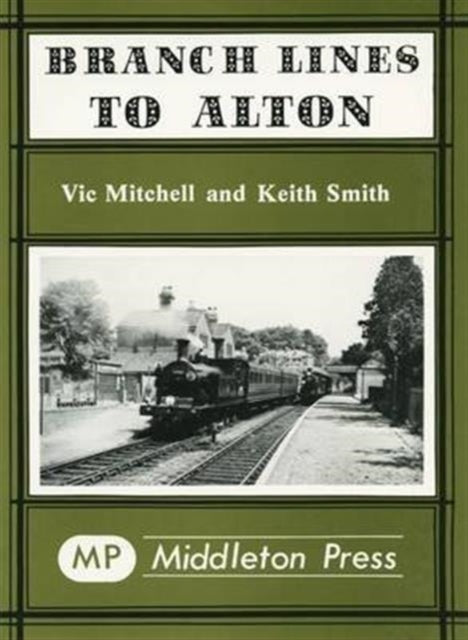 Branch Lines To Alton