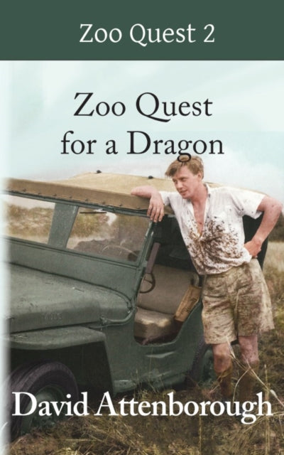 Zoo Quest For A Dragon By Attenborough, David