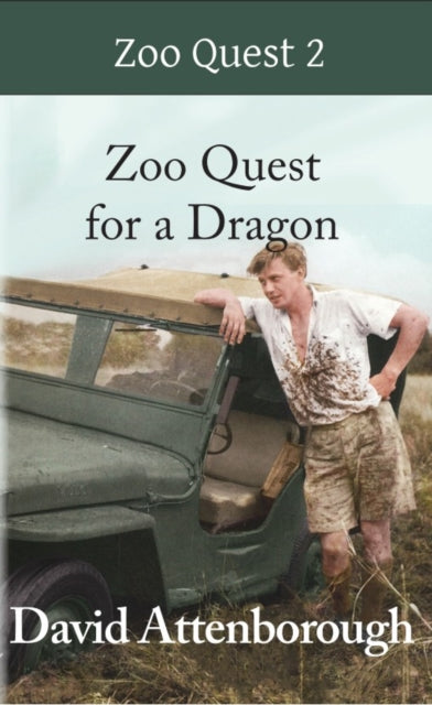 Zoo Quest For A Dragon By Attenborough, David
