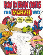 How To Draw Comics The Marvel Way