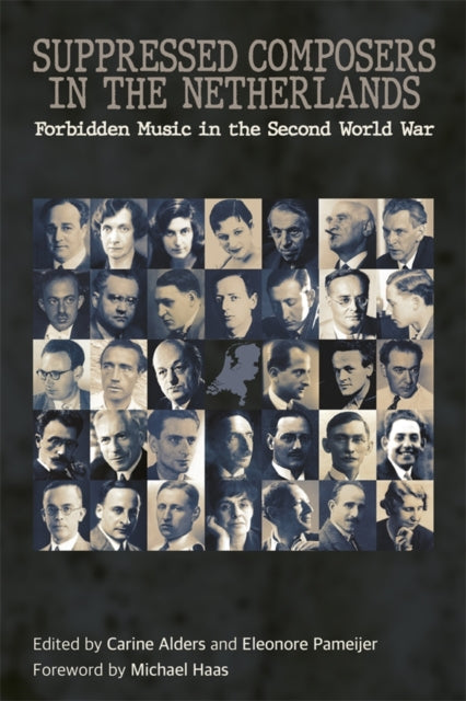 Suppressed Composers In The Netherlands