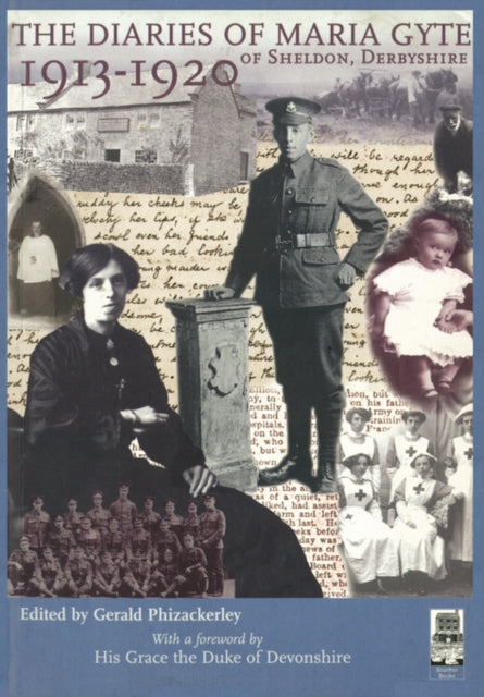 Diaries Of Maria Gyte Of Sheldon, Derbys By Gyte, Maria