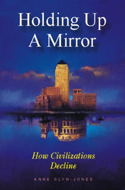 Holding Up A Mirror By Glyn-jones, A