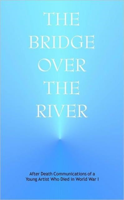 The Bridge Over The River