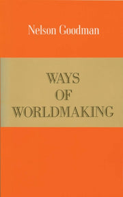 Ways Of Worldmaking