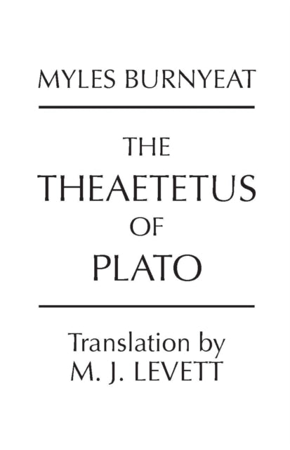 Theaetetus Of Plato By Burnyeat