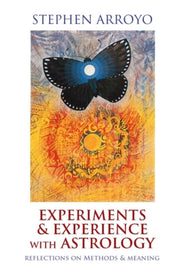 Experiments & Experience With Astrology