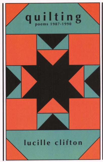 Quilting: Poems 1987-1990