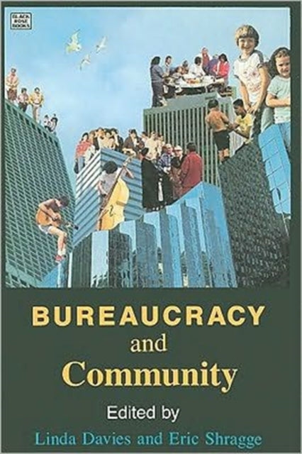 Bureaucracy & Community