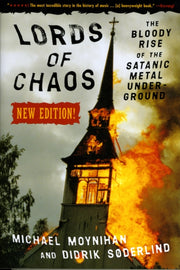 Lords Of Chaos By Moynihan, Michael