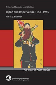 Japan And Imperialism 1853 1945 By Huffman, James