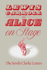 Lewis Carroll And Alice On Stage